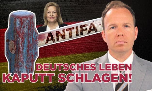 Agenda von Faesers Verbots-Hammer aufgedeckt: Deutsches Leben kaputt schlagen!